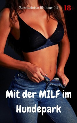 Mit der MILF im Hundepark