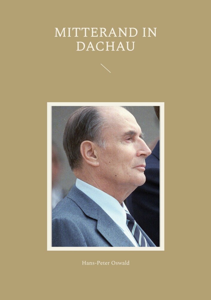 Mitterand in Dachau main product photo