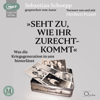 Seht zu, wie ihr zurechtkommt, 2 Audio-CD, MP3