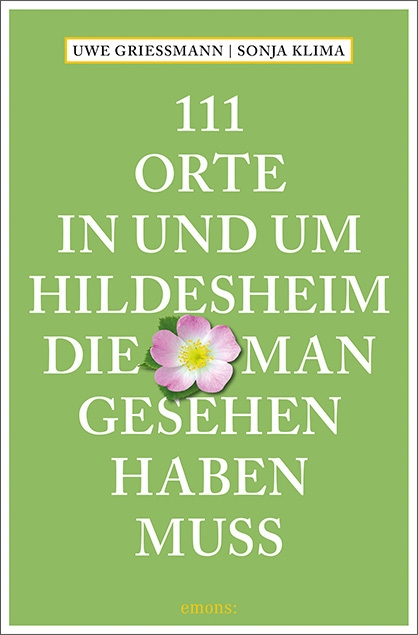 111 Orte in und um Hildesheim, die man gesehen haben muss main product photo