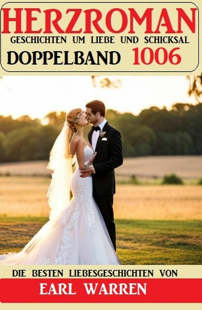 Herzroman Doppelband 1006 - Geschichten um Liebe und Schicksal main product photo