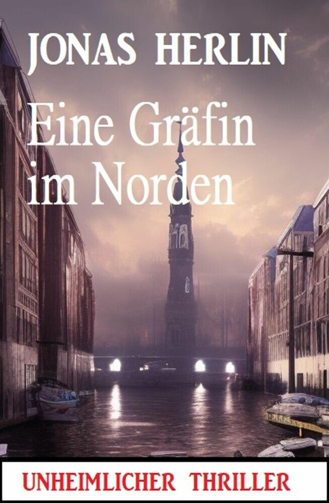 Eine Gräfin im Norden: Unheimlicher Thriller main product photo