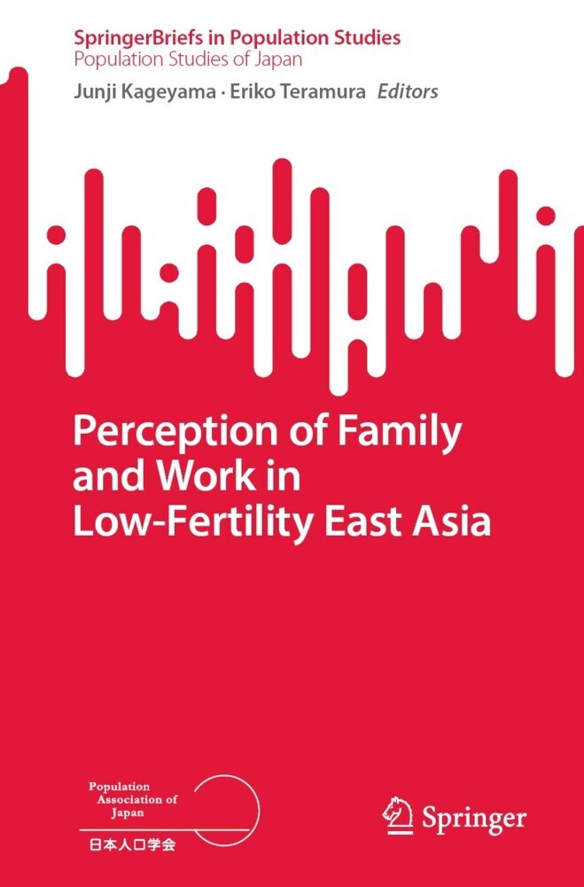 Perception of Family and Work in Low-Fertility East Asia main product photo