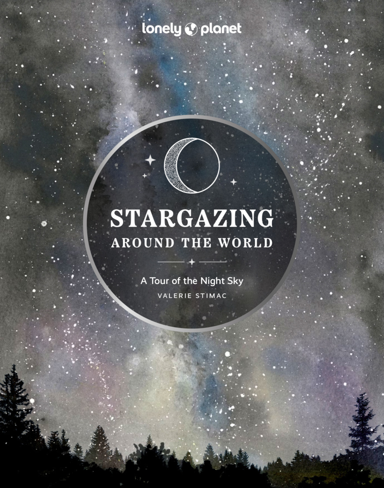 Lonely Planet Stargazing Around the World: A Tour of the Night Sky main product photo