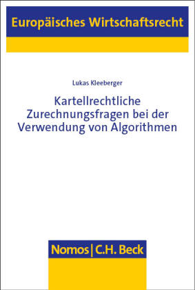 Kartellrechtliche Zurechnungsfragen bei der Verwendung von Algorithmen