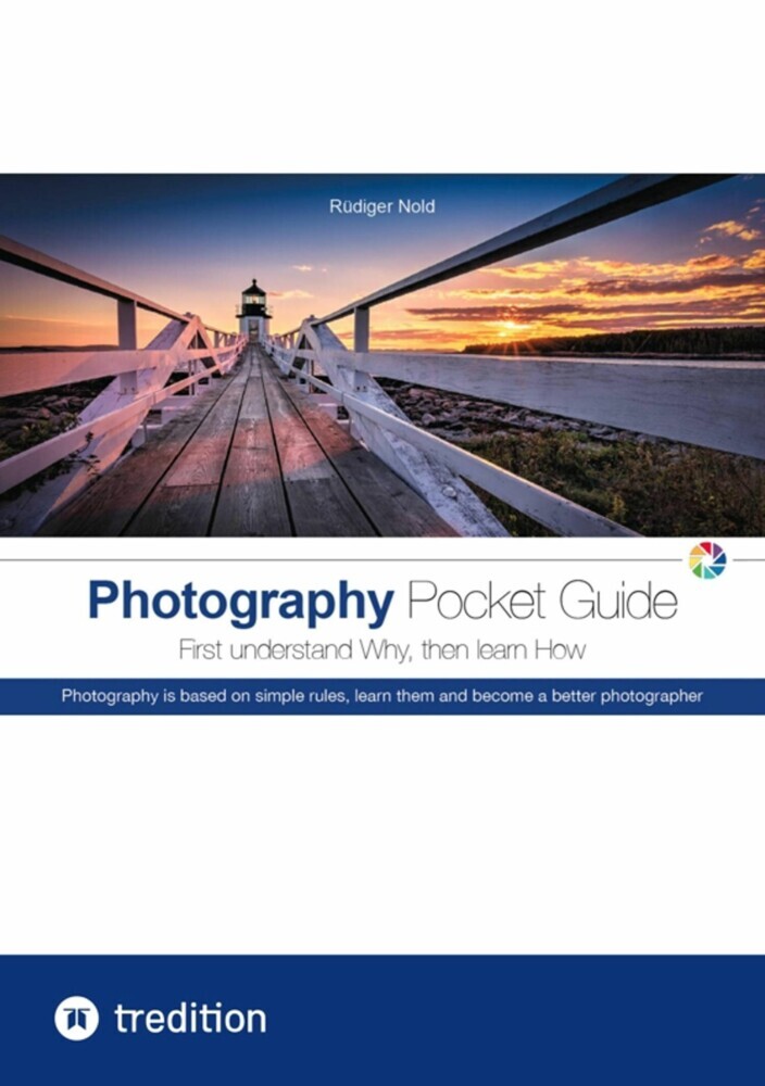 The Photography Pocket Guide for all amateur photographers who want to understand and apply the basics of photography. With many illustrations and tips for the perfect photo. main product photo