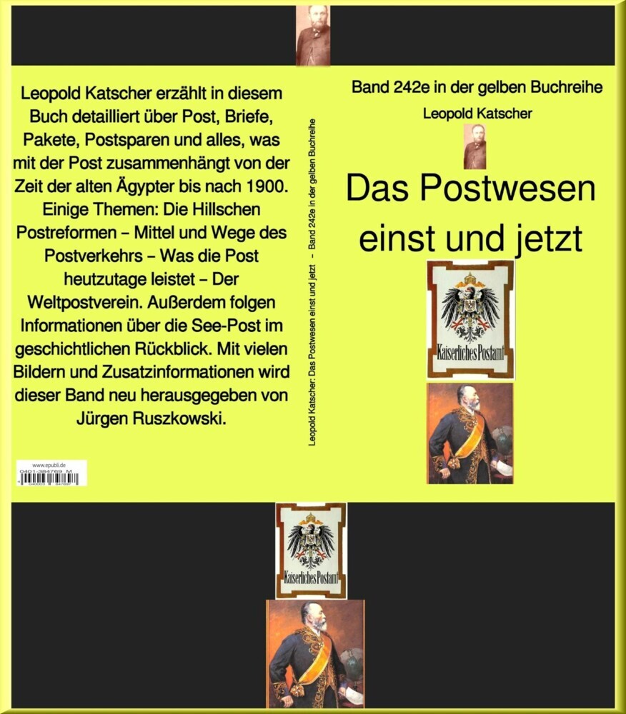 Das Postwesen einst und jetzt - Band 242 in der gelben Buchreihe - bei Jürgen Ruszkowski main product photo