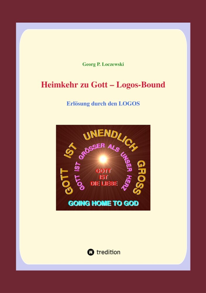Heimkehr zu Gott - Logos-Bound main product photo