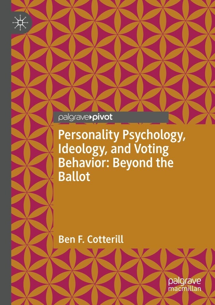 Personality Psychology, Ideology, and Voting Behavior: Beyond the Ballot main product photo