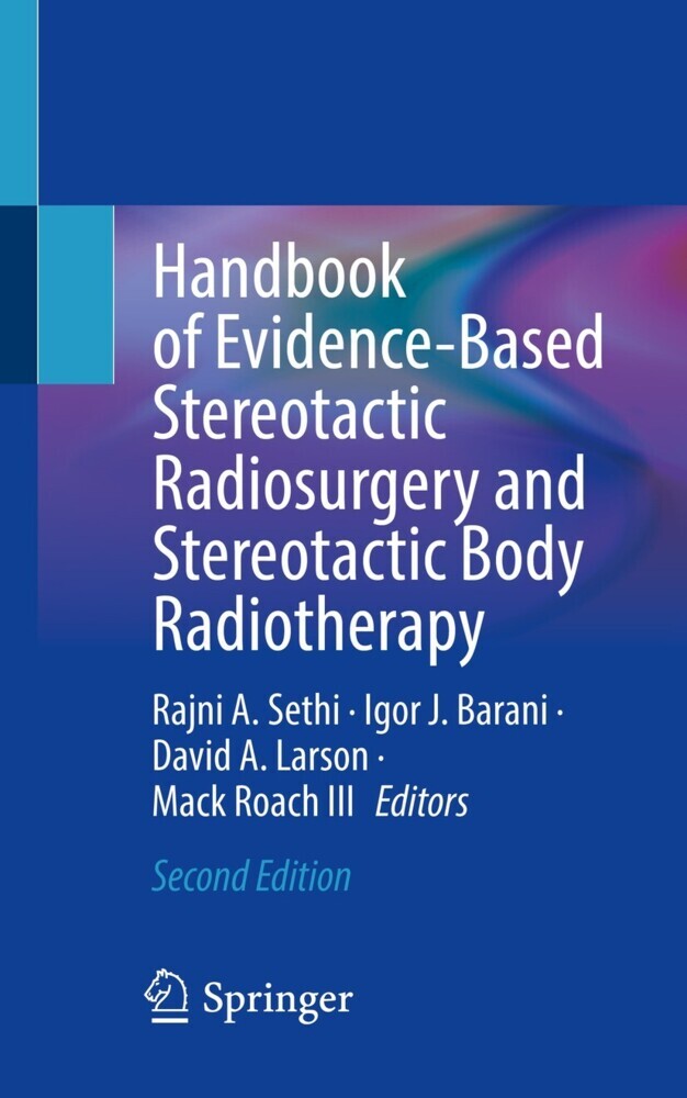 Handbook of Evidence-Based Stereotactic Radiosurgery and Stereotactic Body Radiotherapy main product photo