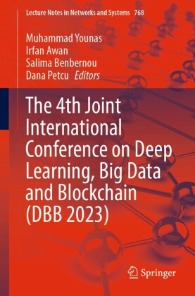 The 4th Joint International Conference on Deep Learning, Big Data and Blockchain (DBB 2023)