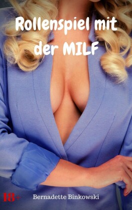 Rollenspiel mit der MILF