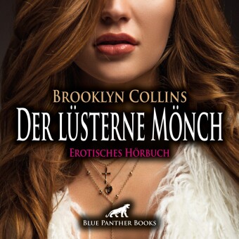 Der lüsterne Mönch | Erotik Audio Story | Erotisches Hörbuch Audio-CD, Audio-CD