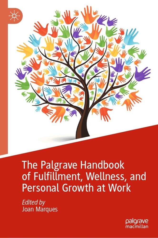 The Palgrave Handbook of Fulfillment, Wellness, and Personal Growth at Work main product photo