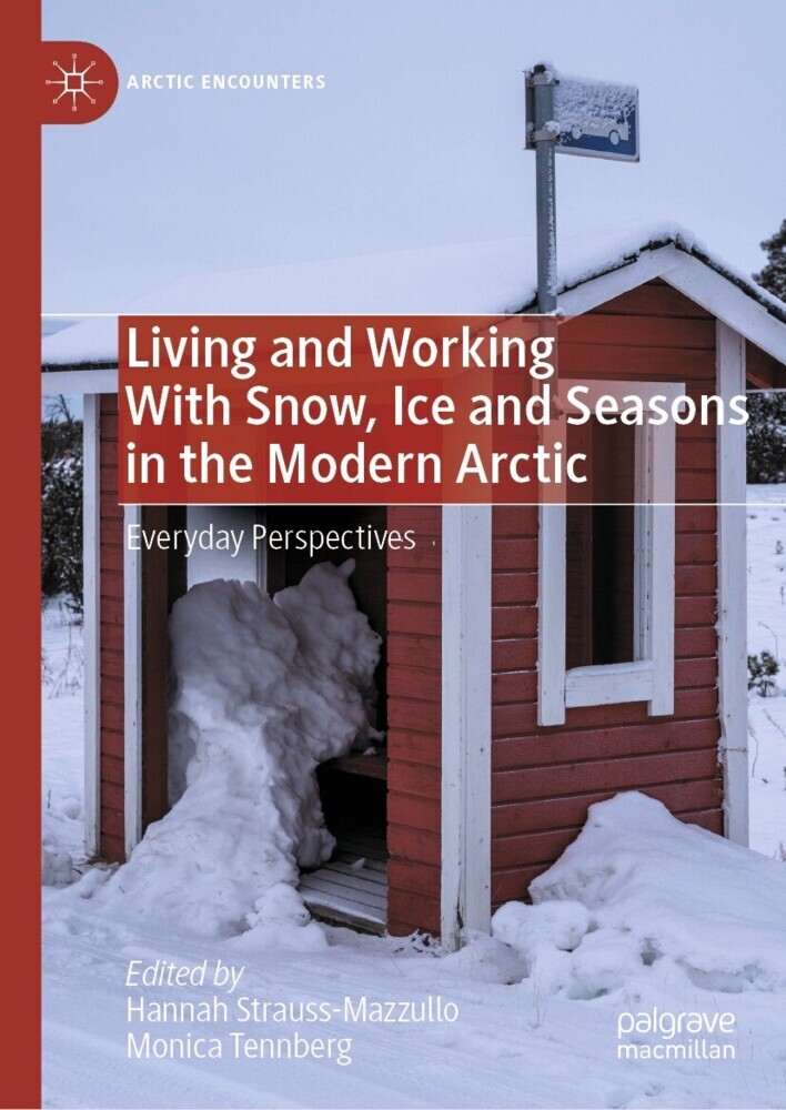 Living and Working With Snow, Ice and Seasons in the Modern Arctic main product photo