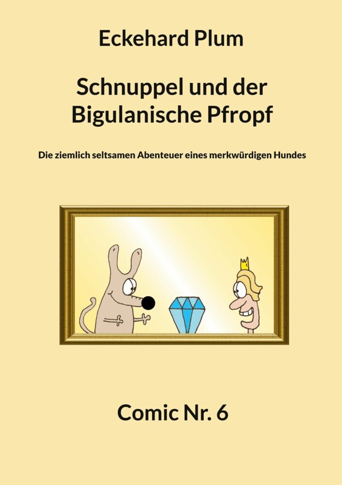 Schnuppel und der Bigulanische Pfropf main product photo