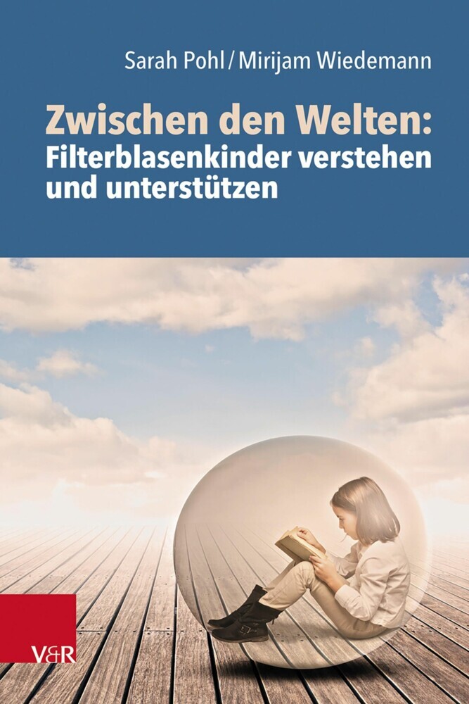 Zwischen den Welten: Filterblasenkinder verstehen und unterstützen main product photo