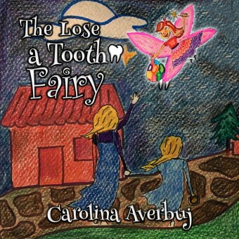 The Lose a Tooth fairy