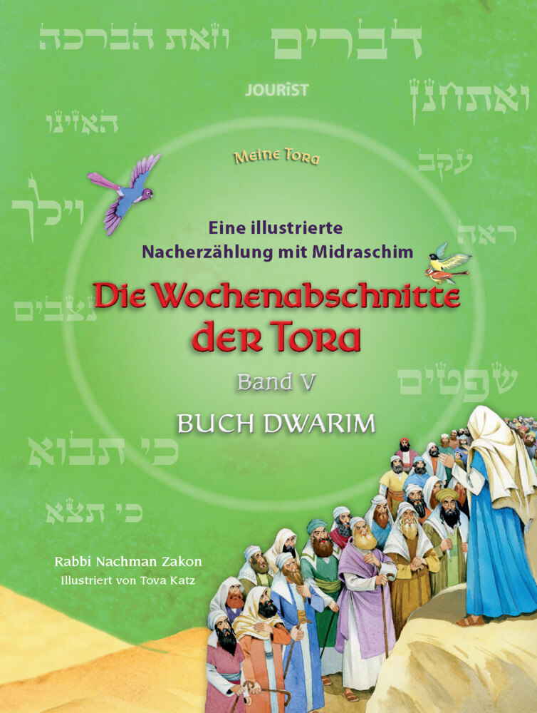 Die Wochenabschnitte der Tora. Band 5. Buch Dwarim. main product photo