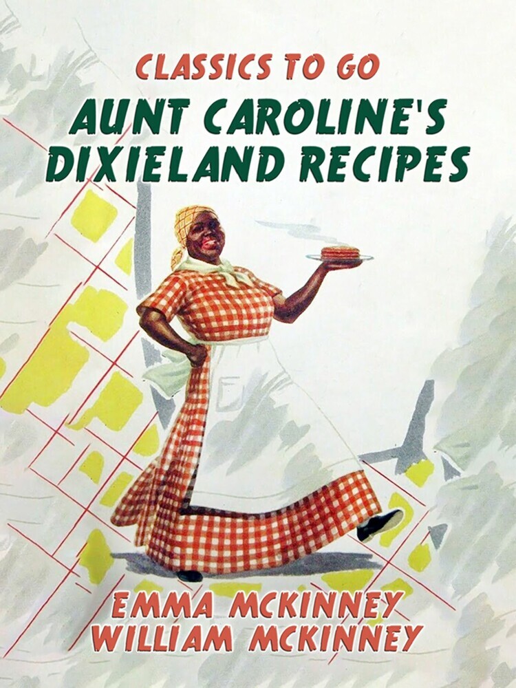 Aunt Caroline's Dixieland Recipes main product photo