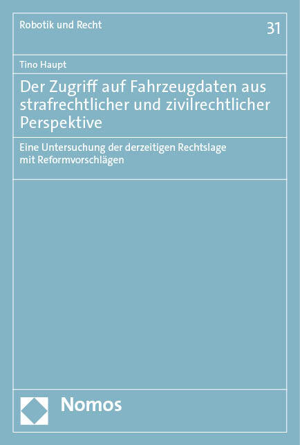 Der Zugriff auf Fahrzeugdaten aus strafrechtlicher und zivilrechtlicher Perspektive main product photo