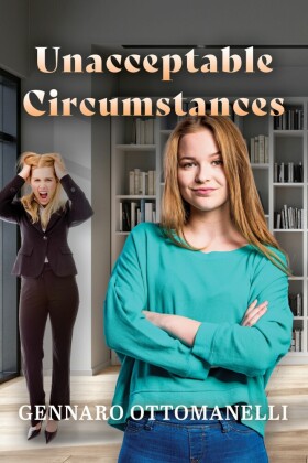 Unacceptable Circumstances