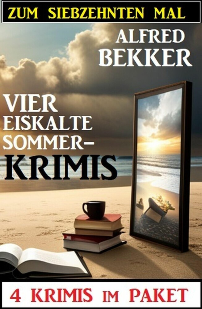 Zum siebzehnten Mal vier eiskalte Sommerkrimis: 4 Krimis im Paket main product photo
