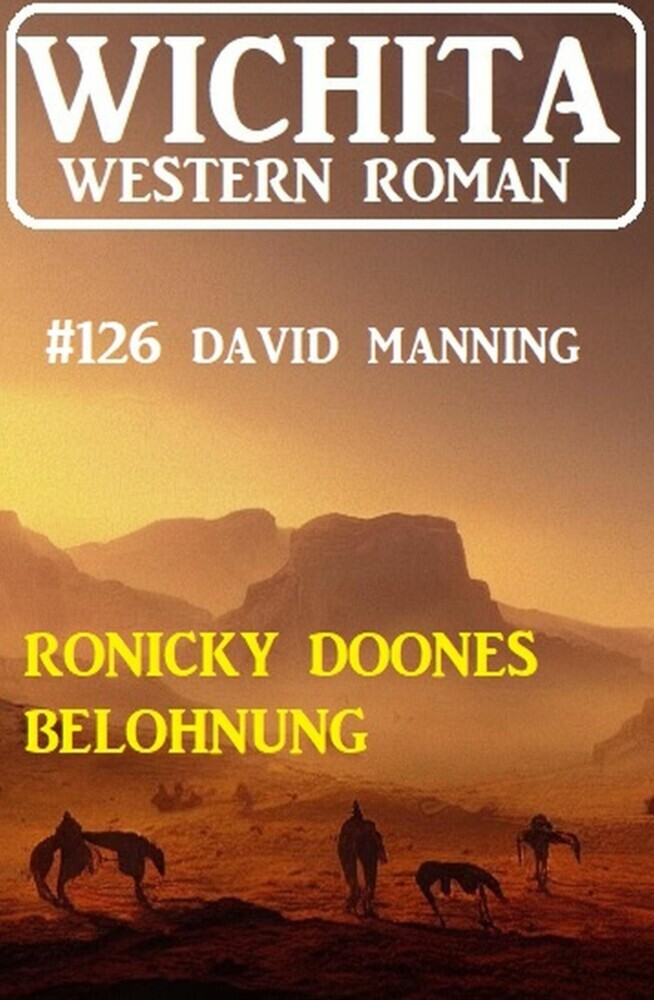 Ronicky Doones Belohnung: Wichita Western Roman main product photo