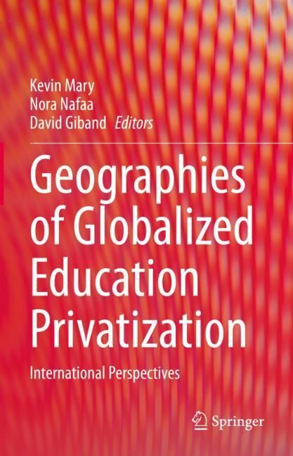 Geographies of Globalized Education Privatization main product photo
