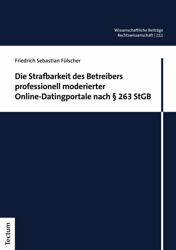 Die Strafbarkeit des Betreibers professionell moderierter Online-Datingportale nach § 263 StGB main product photo