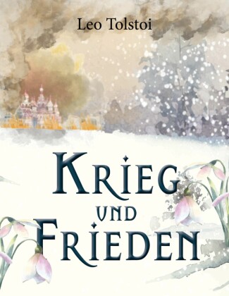 Krieg und Frieden (Leo Tolstoi)