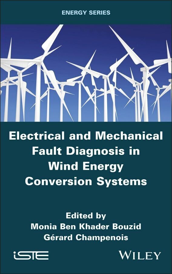 Electrical and Mechanical Fault Diagnosis in Wind Energy Conversion Systems main product photo