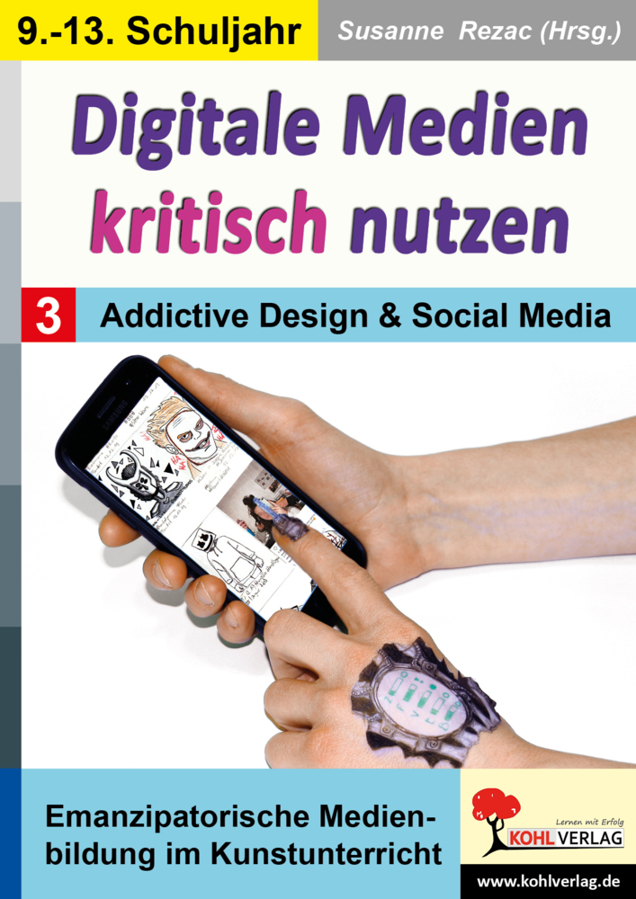 Digitale Medien kritisch nutzen / Band 3: Addictive Design und Social Media main product photo