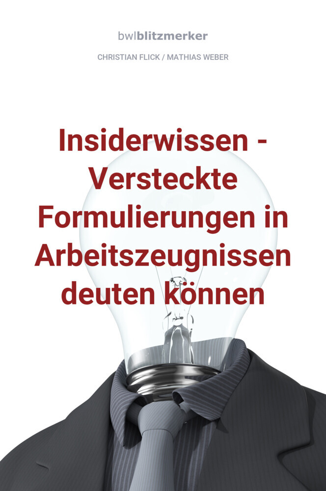 bwlBlitzmerker: Insiderwissen - Versteckte Formulierungen in Arbeitszeugnissen deuten können main product photo