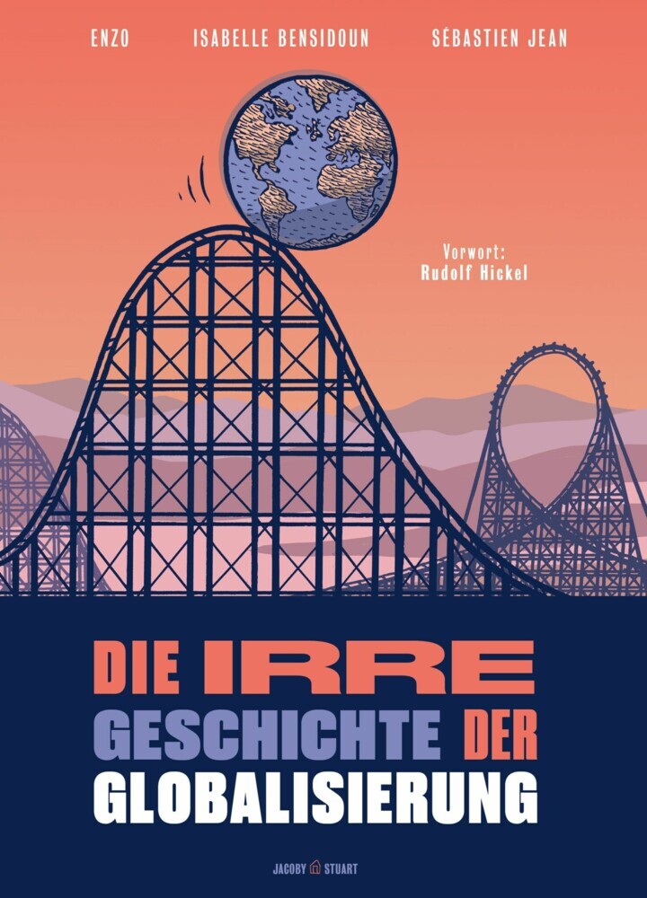 Die irre Geschichte der Globalisierung main product photo