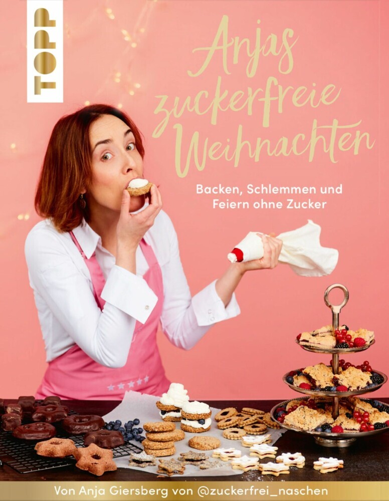 Anjas zuckerfreie Weihnachten. Von Anja Giersberg von @zuckerfrei_naschen. main product photo