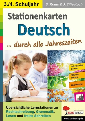 Stationenlernen Deutsch durch alle Jahreszeiten / Klasse 3-4