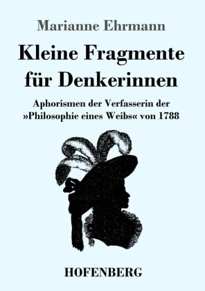 Kleine Fragmente für Denkerinnen
