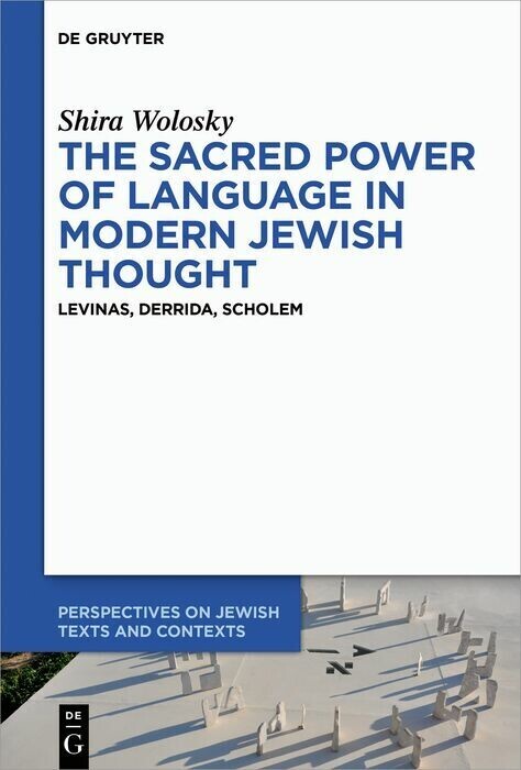 The Sacred Power of Language in Modern Jewish Thought main product photo