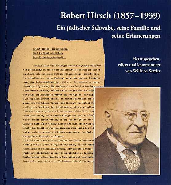Robert Hirsch (1857-1939). Ein jüdischer Schwabe, seine Familie und seine Erinnerungen main product photo