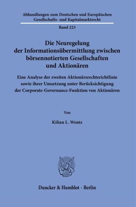 Die Neuregelung der Informationsübermittlung zwischen börsennotierten Gesellschaften und Aktionären.