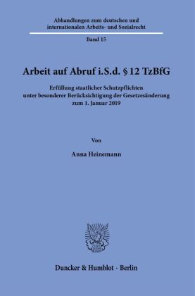 Arbeit auf Abruf i.S.d. § 12 TzBfG.