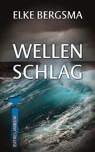 Wellenschlag - Ostfrieslandkrimi main product photo