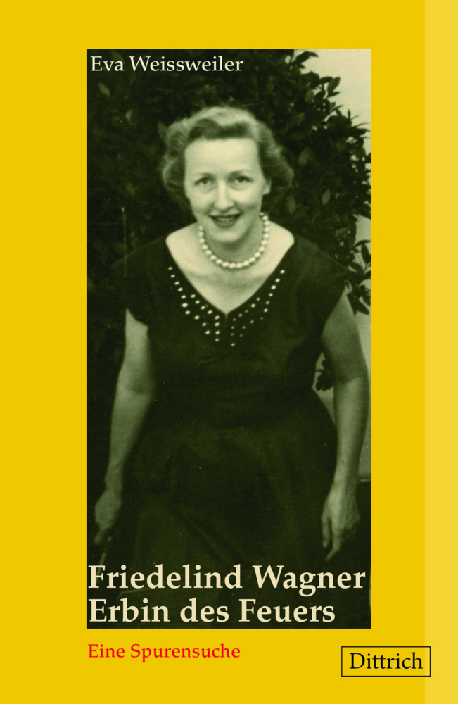 Friedelind Wagner. Erbin des Feuers. main product photo