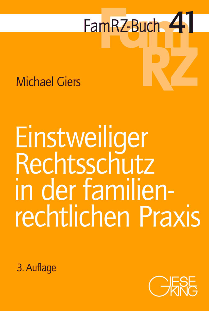 Einstweiliger Rechtsschutz in der familienrechtlichen Praxis main product photo
