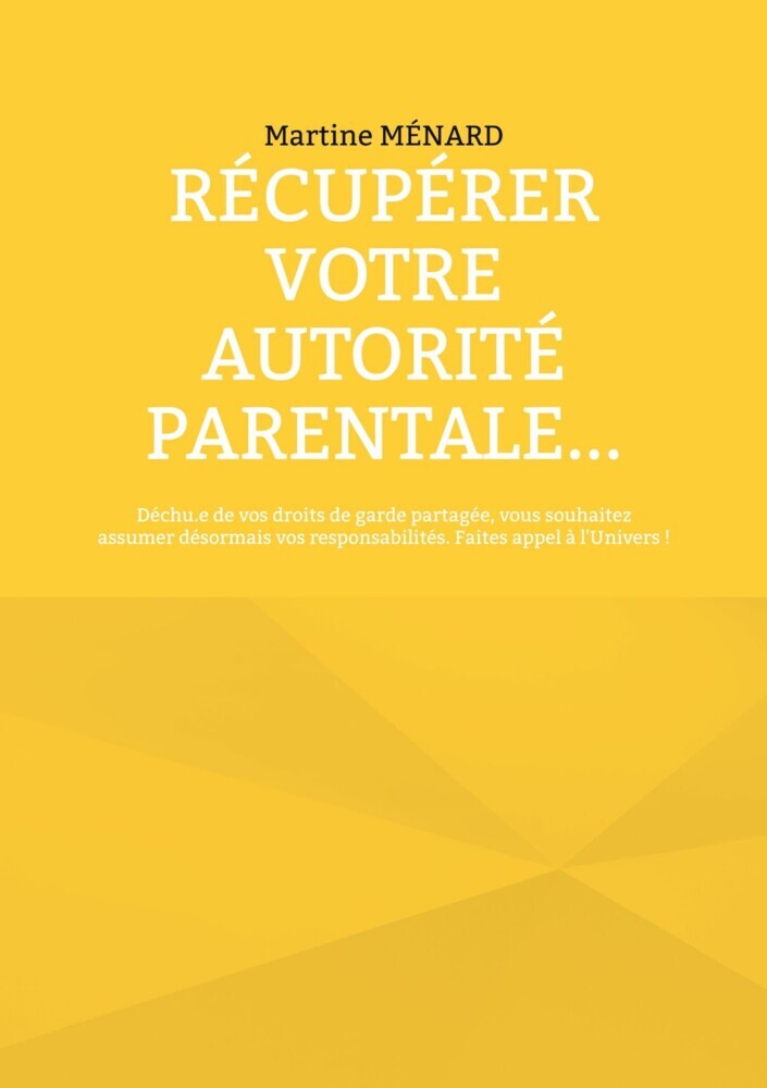 Récupérer votre autorité parentale... main product photo
