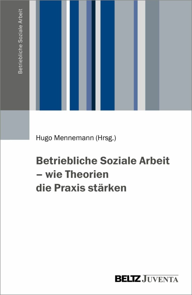 Betriebliche Soziale Arbeit - wie Theorien die Praxis stärken main product photo