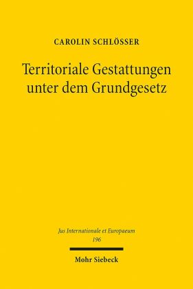 Territoriale Gestattungen unter dem Grundgesetz