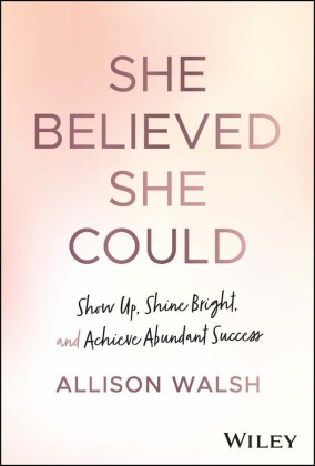 She Believed She Could