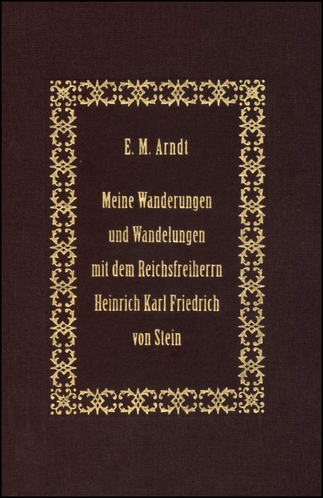 Meine Wanderungen und Wandelungen mit dem Reichsfreiherrn Heinrich Karl Friedrich von Stein main product photo